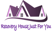 Recovery House Just for You